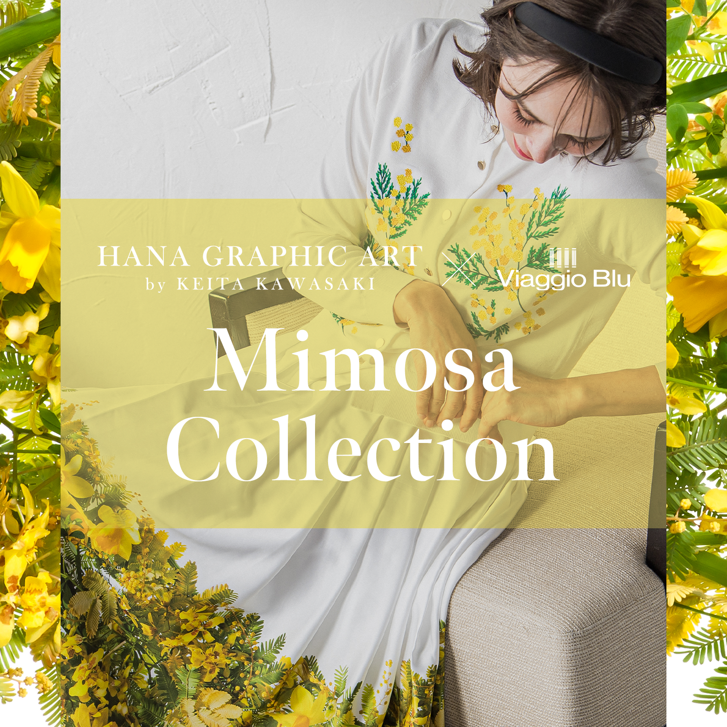 Viaggio Blu│春を告げる花、ミモザを纏うコレクションをご紹介します。 – JAVA CORPORATION
