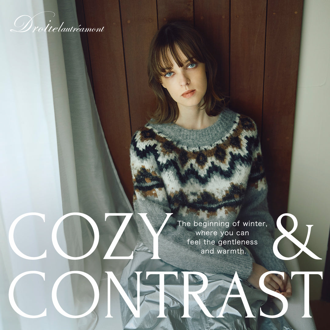 Droite lautreamont | COZY&CONTRAST 日常着をほんのり華やかに。 – JAVA CORPORATION