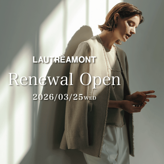 LAUTREAMONT大阪髙島屋店 RENEWAL OPEN