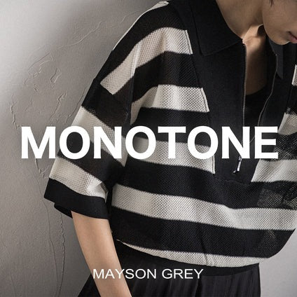 MAYSON GREY | シックなムードを楽しむ、夏のモノトーン。