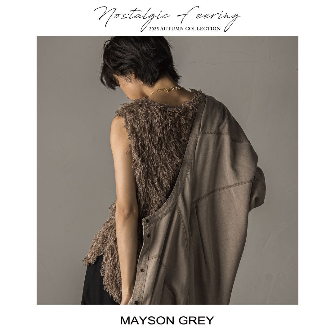 MAYSON GREY / 初秋コレクションを発表！
