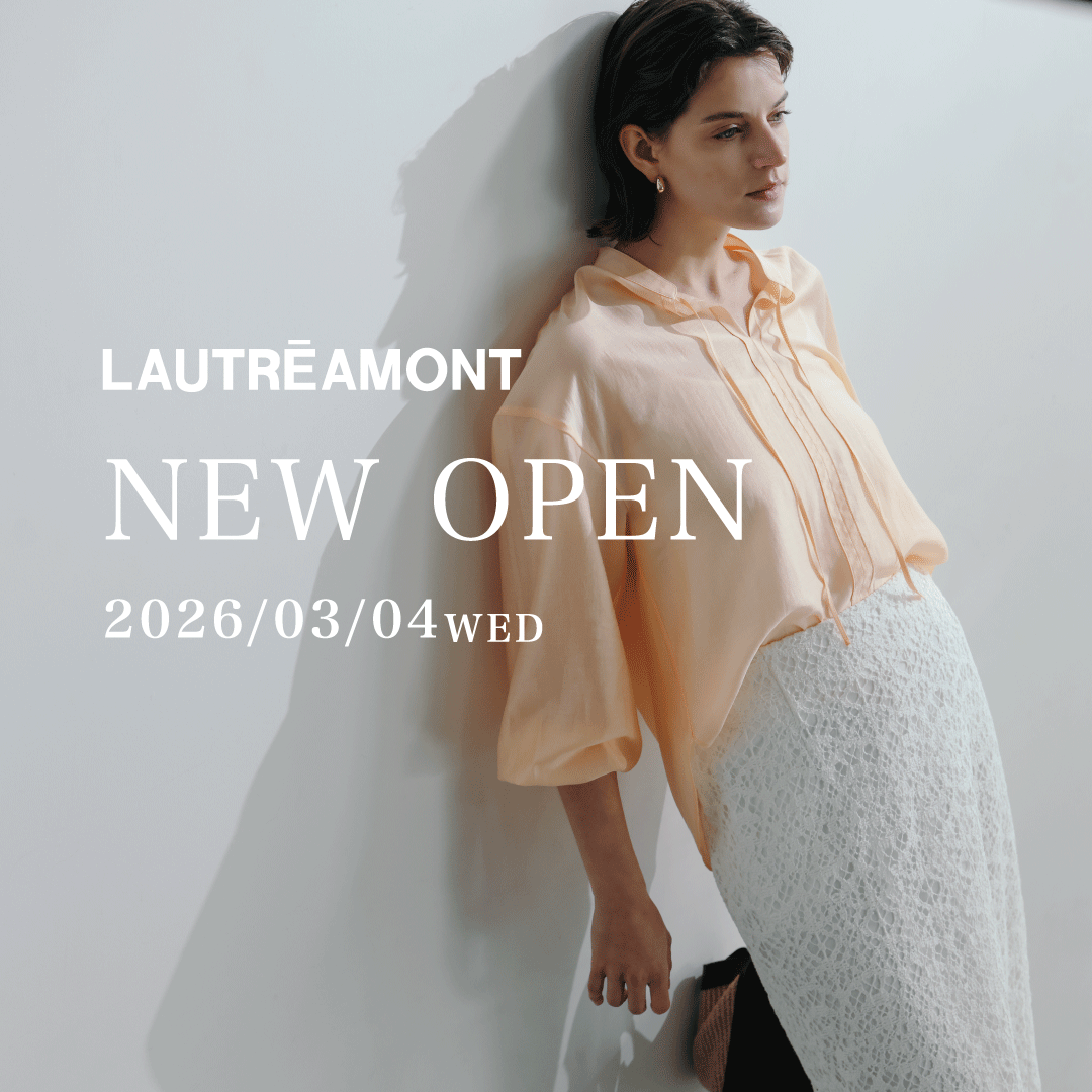 LAUTREAMONT博多阪急店 NEW  OPEN